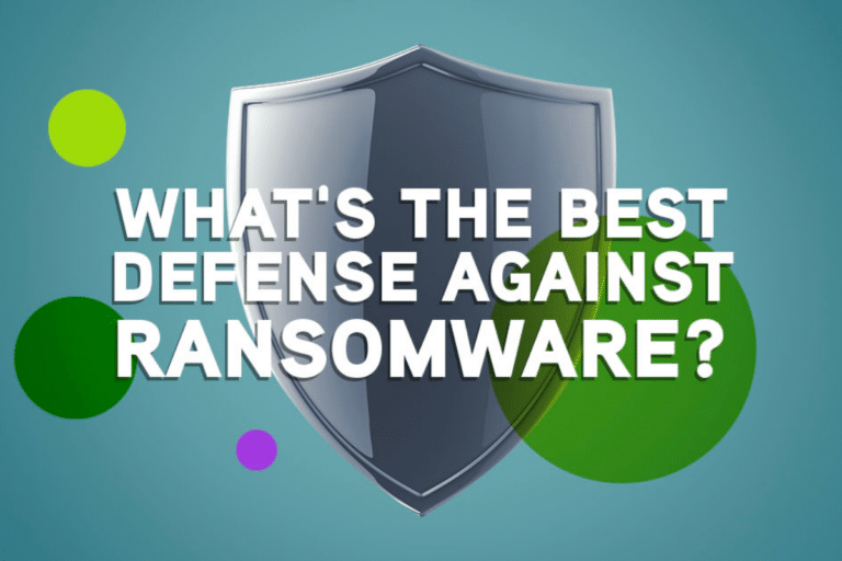The Best Defense Against Ransomware - Atruent - Effective Ransomware Defense Techniques